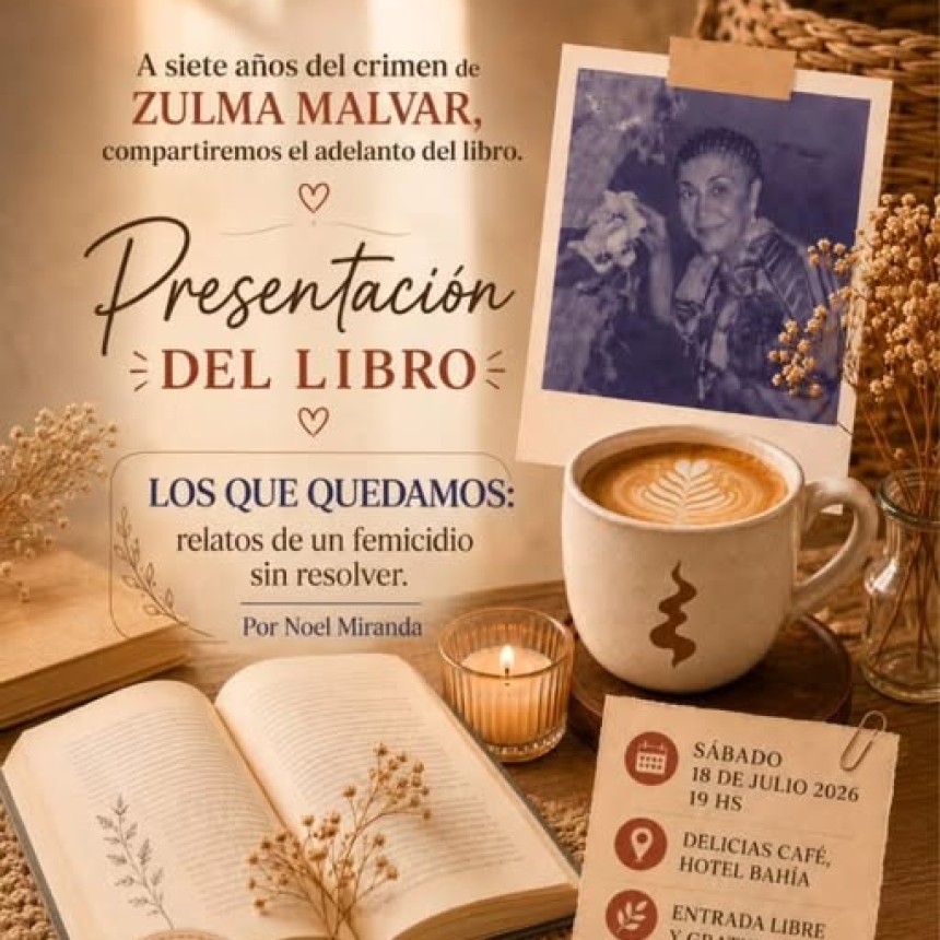 UN LIBRO PARA MANTENER VIVA LA MEMORIA Y RECLAMAR JUSTICIA POR ZULMA MALVAR